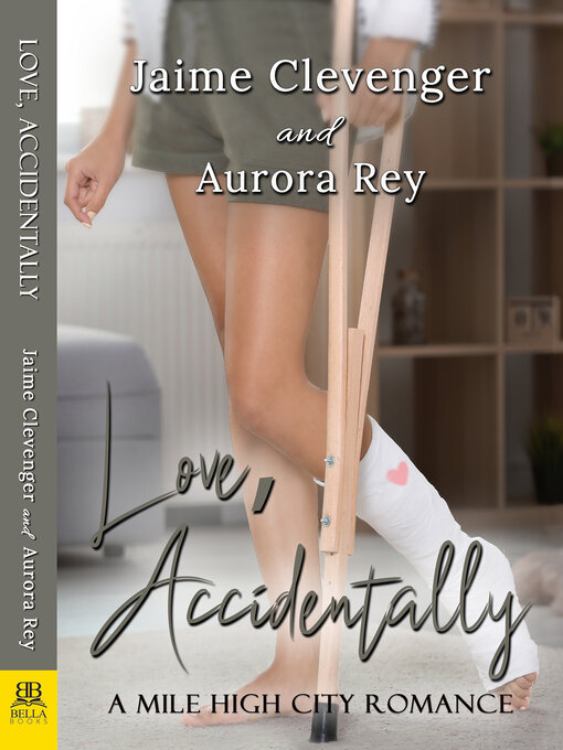 Title details for Love, Accidentally by Jaime Clevenger - Available